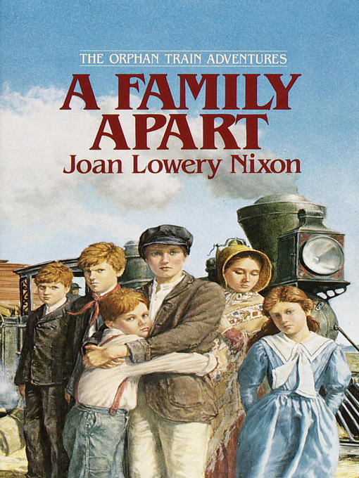 Title details for A Family Apart by Joan Lowery Nixon - Wait list